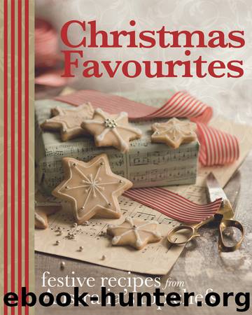 Christmas Favourites by Murdoch Books Test Kitchen