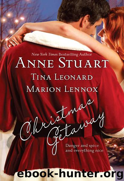 Christmas Getaway by Anne Stuart Tina Leonard & Marion Lennox