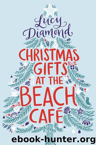 Christmas Gifts at the Beach Cafe by Lucy Diamond