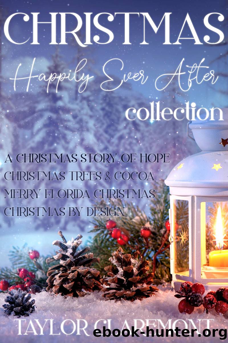 Christmas Happily Ever After Collection by Taylor Claremont
