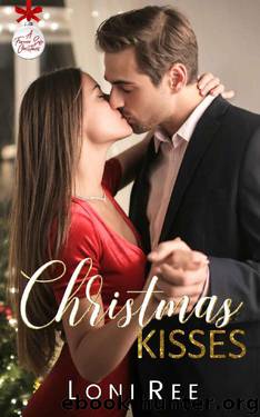 Christmas Kisses (A Forever Safe Christmas Book 19) by Loni Ree