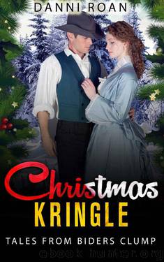 Christmas Kringle (Tales From Biders Clump Book 1) by Danni Roan