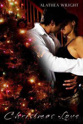 Christmas Love by Alathea Wright