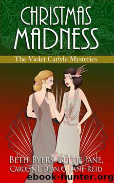 Christmas Madness Anthology by Beth Byers & Bettie Jane & Carolyn L. Dean & C. Jane Reid