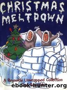 Christmas Meltdown by Dan Reynolds
