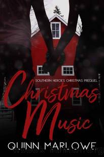 Christmas Music (A Sweet Small-Town Romance) (Southern Heroes Book 1) by Quinn Marlowe