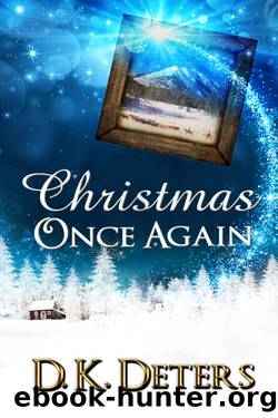 Christmas Once Again by D. K. Deters