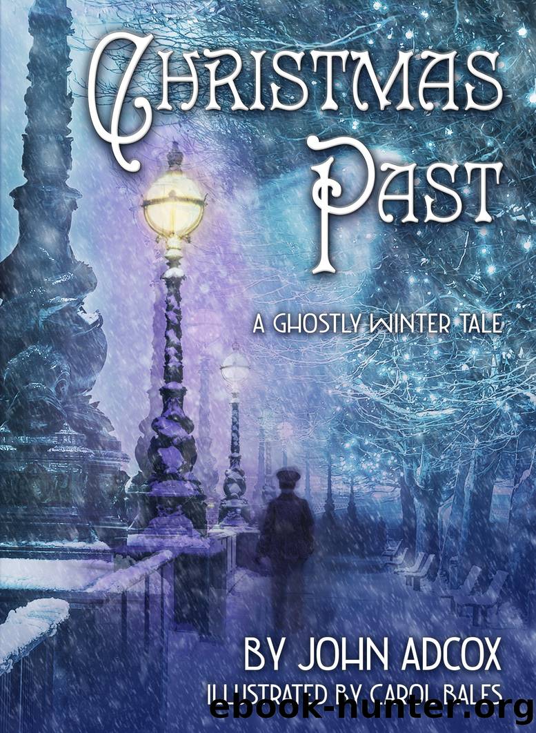 Christmas Past by John Adcox