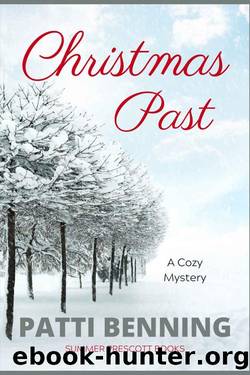 Christmas Past: A Cozy Mystery by Patti Benning