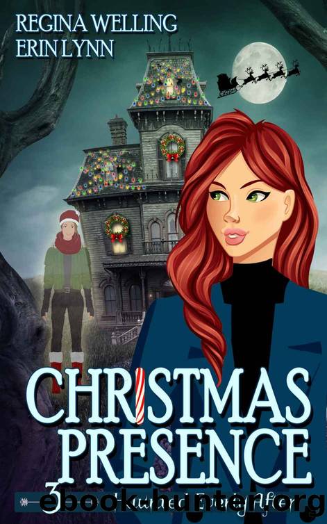 Christmas Presence by ReGina Welling & Erin Lynn