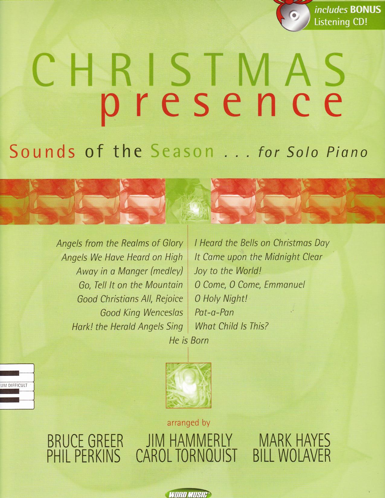 Christmas Presence. Sound of the season by Hayes M. Greer B