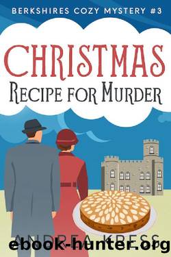 Christmas Recipe for Murder: Berkshires Cozy Mystery by Andrea Kress