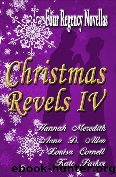 Christmas Revels IV by Hannah Meredith
