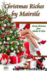 Christmas Riches by Mairsile Leabhair