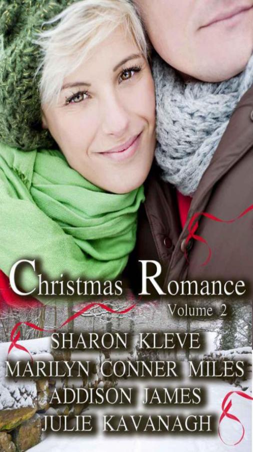 Christmas Romance Volume 2 by Kleve Sharon & Conner Miles Marilyn & James Addison & Kavanagh Julie
