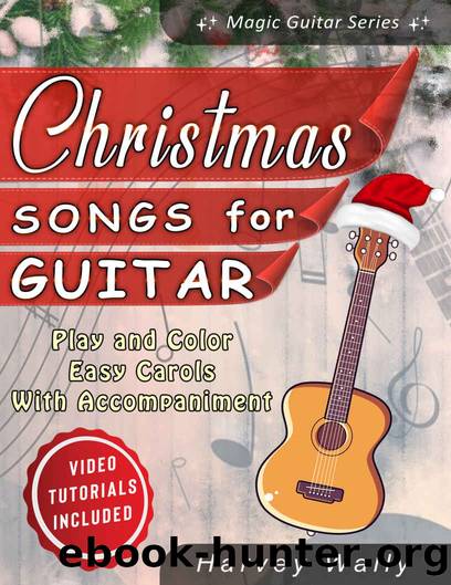 Christmas Songs for Guitar: Play and Color Easy Carols (With Accompaniment) by Harvey Wally & Magic Guitar Series