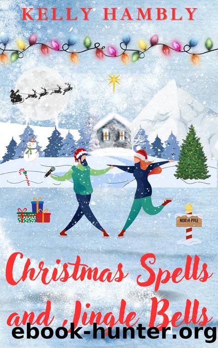 Christmas Spells and Jingle Bells by kelly Hambly