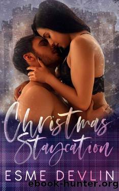Christmas Staycation_Scottish Holiday Romance by Esme Devlin