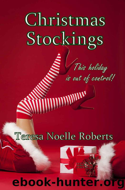 Christmas Stockings by Roberts Teresa Noelle