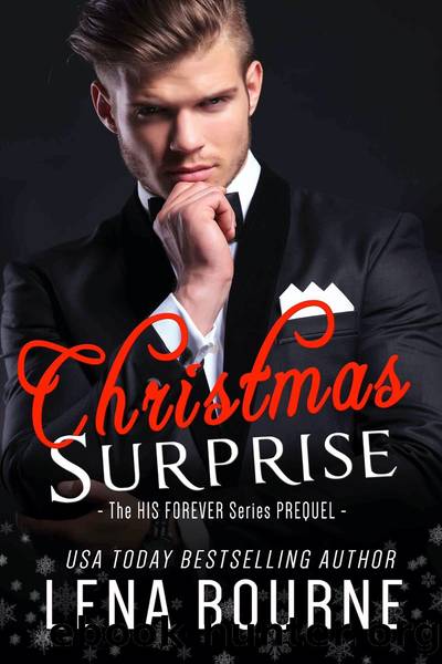 Christmas Surprise--His Forever Series Prequel by Lena Bourne