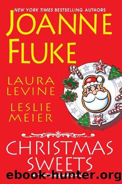 Christmas Sweets by Joanne Fluke & Laura Levine & Leslie Meier