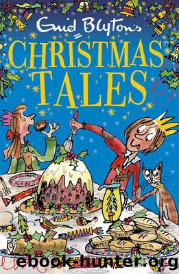 Christmas Tales by Blyton Enid