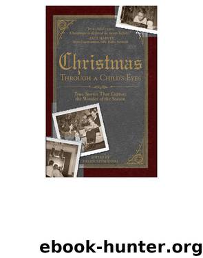 Christmas Through a Child's Eyes by Helen Szymanski