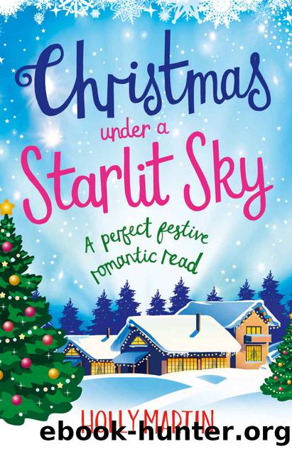 Christmas Under a Starlit Sky: A perfect festive romantic read (A Town Called Christmas Book 2) by Holly Martin
