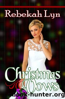 Christmas Vows by Rebekah Lyn