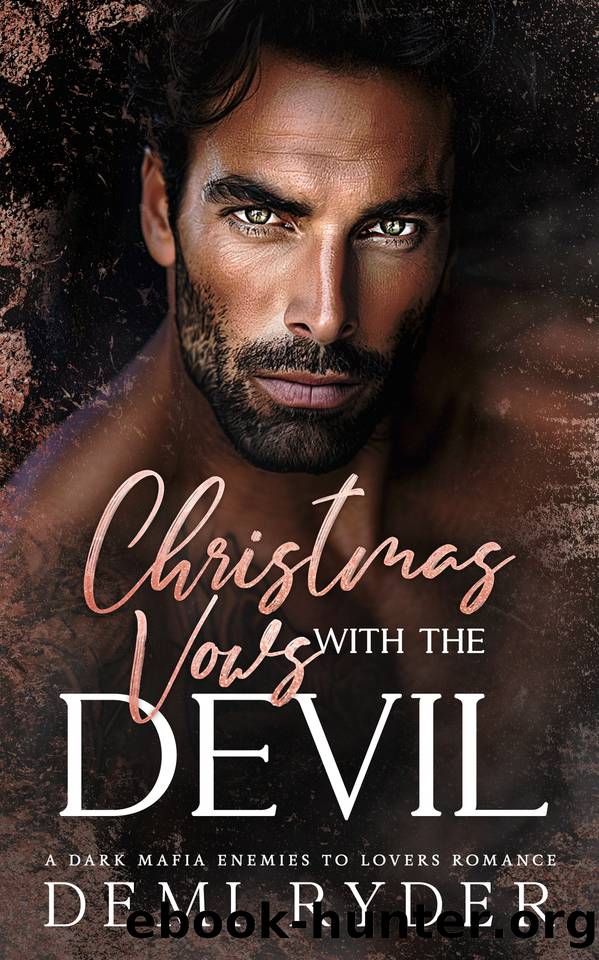 Christmas Vows with the Devil: A Dark Mafia Enemies to Lovers Romance by Demi Ryder