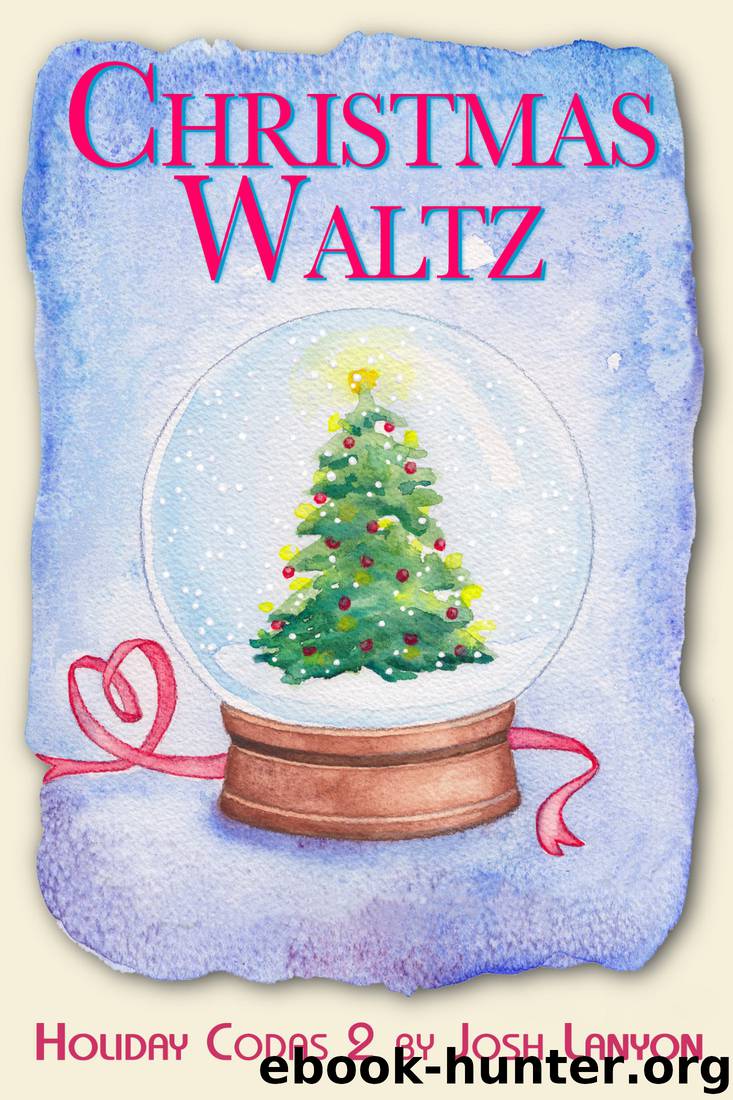 Christmas Waltz by Josh Lanyon