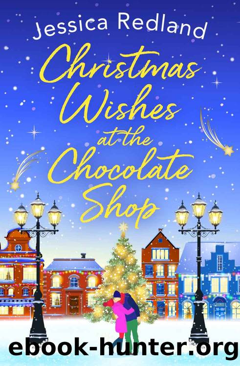 Christmas Wishes At The Chocolate Shop by Redland Jessica