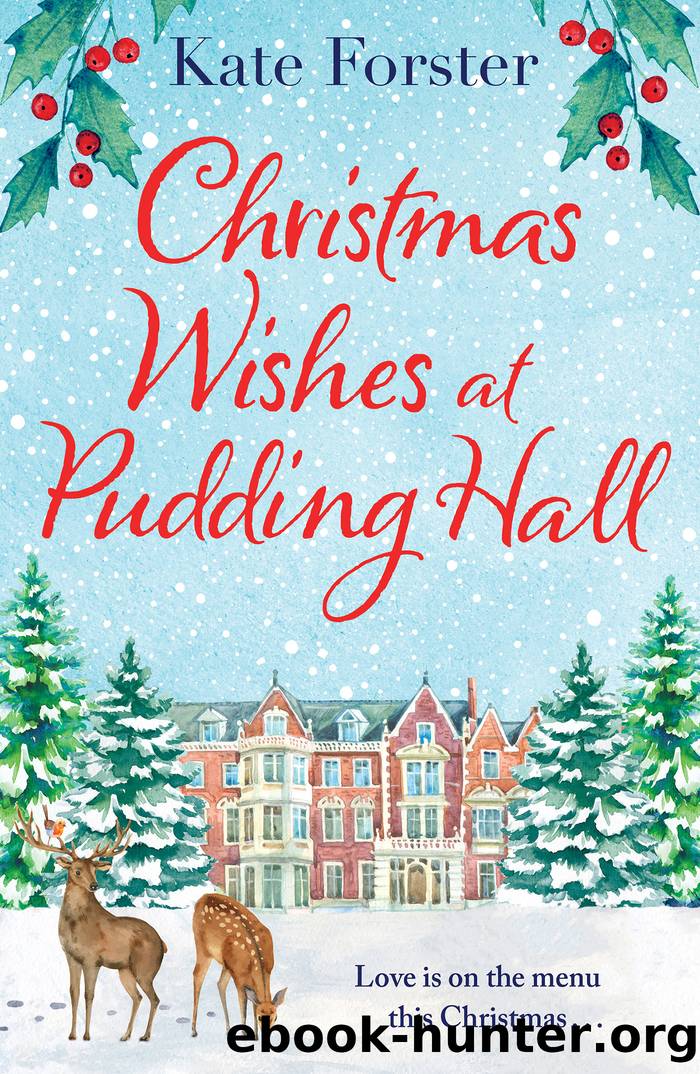 Christmas Wishes at Pudding Hall by Kate Forster