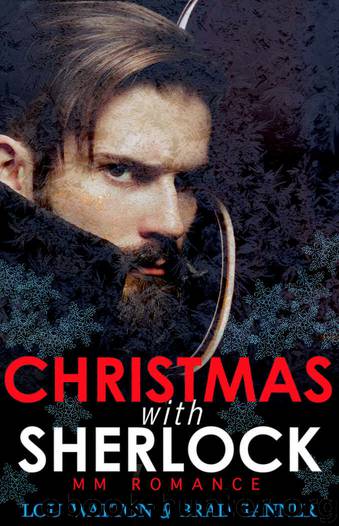 Christmas With Sherlock: Gay Romance: MM Erotica by Lou Watton & Brad Tanner