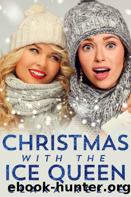 Christmas With The Ice Queen by Clara Reese