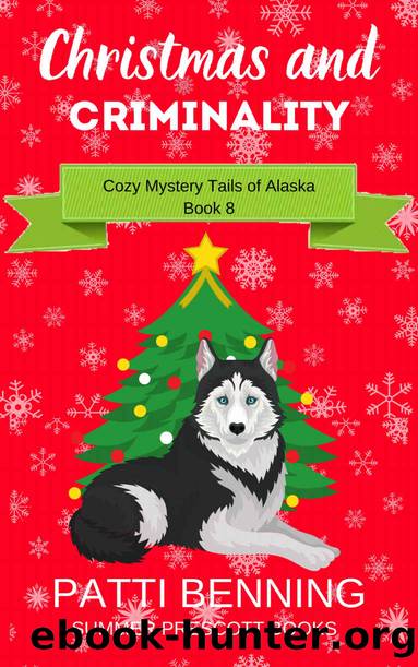 Christmas and Criminality by Patti Benning