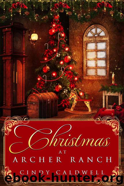 Christmas at Archer Ranch (Wild West Frontier Brides Book 8) by Cindy Caldwell