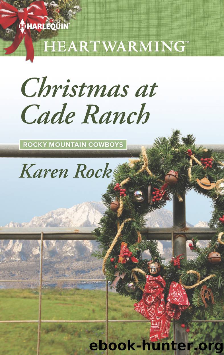 Christmas at Cade Ranch by Karen Rock