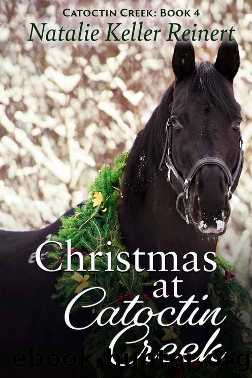 Christmas at Catoctin Creek by Natalie Keller Reinert