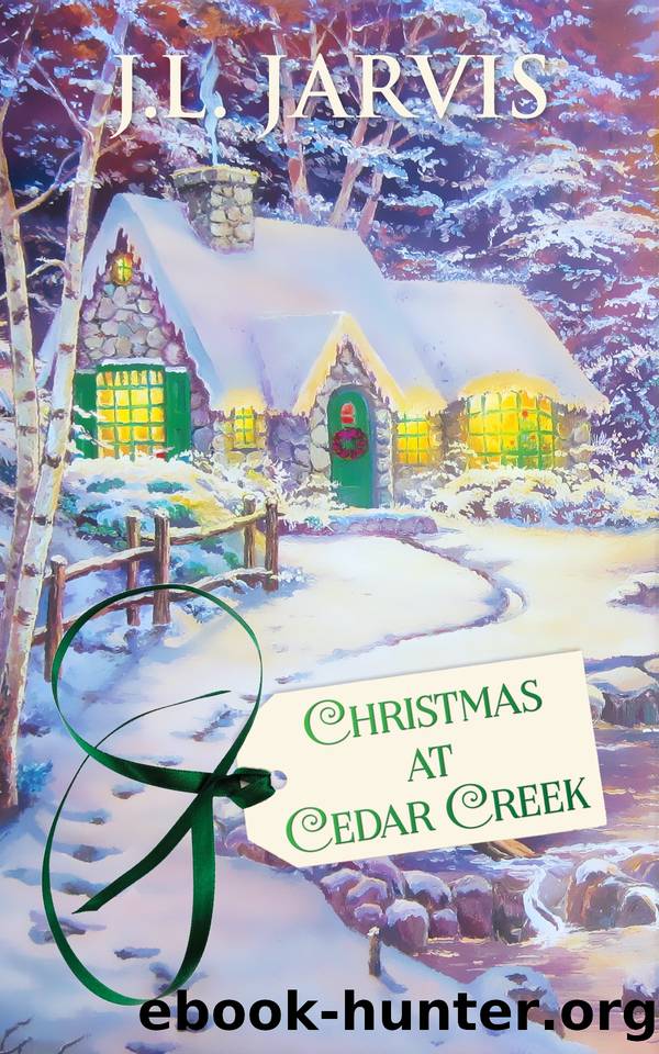 Christmas at Cedar Creek by J.L. Jarvis