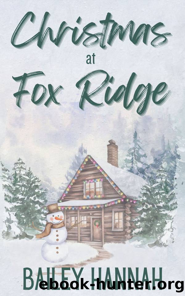 Christmas at Fox Ridge by Bailey Hannah