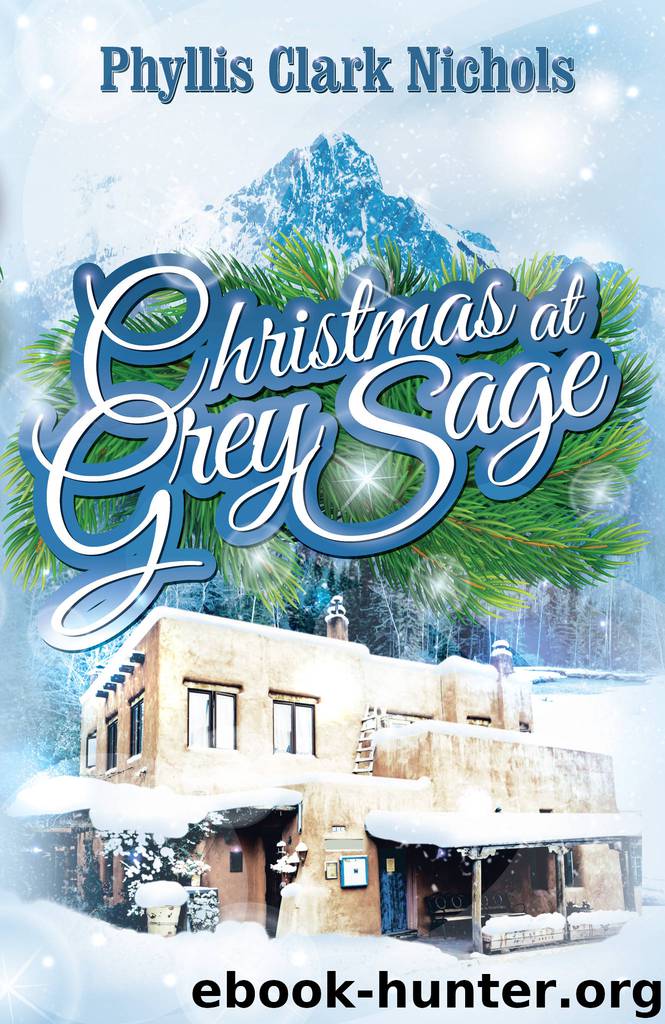 Christmas at Grey Sage by Phyllis Clark Nichols