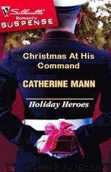 Christmas at His Command by Catherine Mann