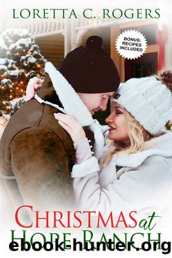 Christmas at Hope Ranch by Loretta C. Rogers
