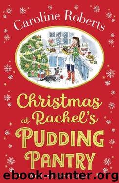 Christmas at Rachel’s Pudding Pantry (Pudding Pantry, Book 2) by Caroline Roberts