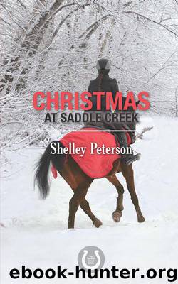 Christmas at Saddle Creek by Shelley Peterson