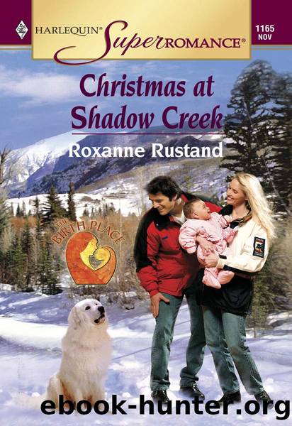 Christmas at Shadow Creek by Roxanne Rustand