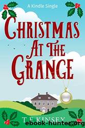 Christmas at The Grange by T. E. Kinsey