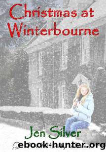 Christmas at Winterbourne: A Memoir in the Making by Jen Silver