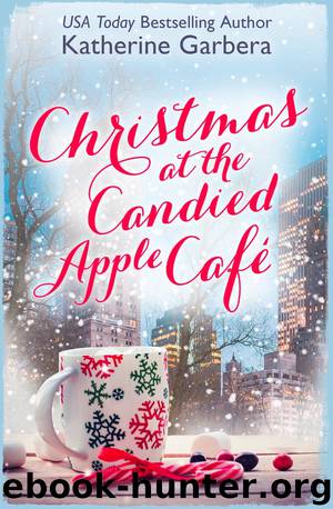 Christmas at the Candied Apple Cafe by Katherine Garbera